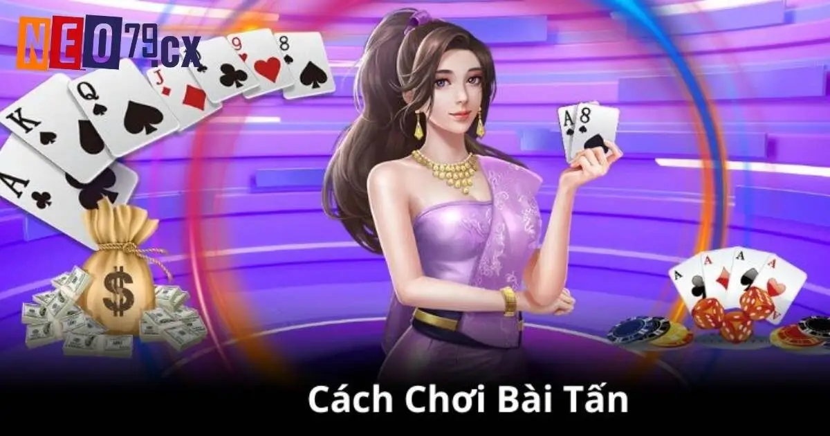 Cách đánh bài tấn hiệu quả với những mẹo từ cao thủ