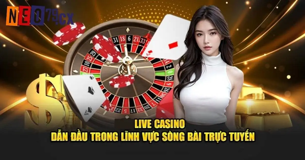 Live casino là gì?