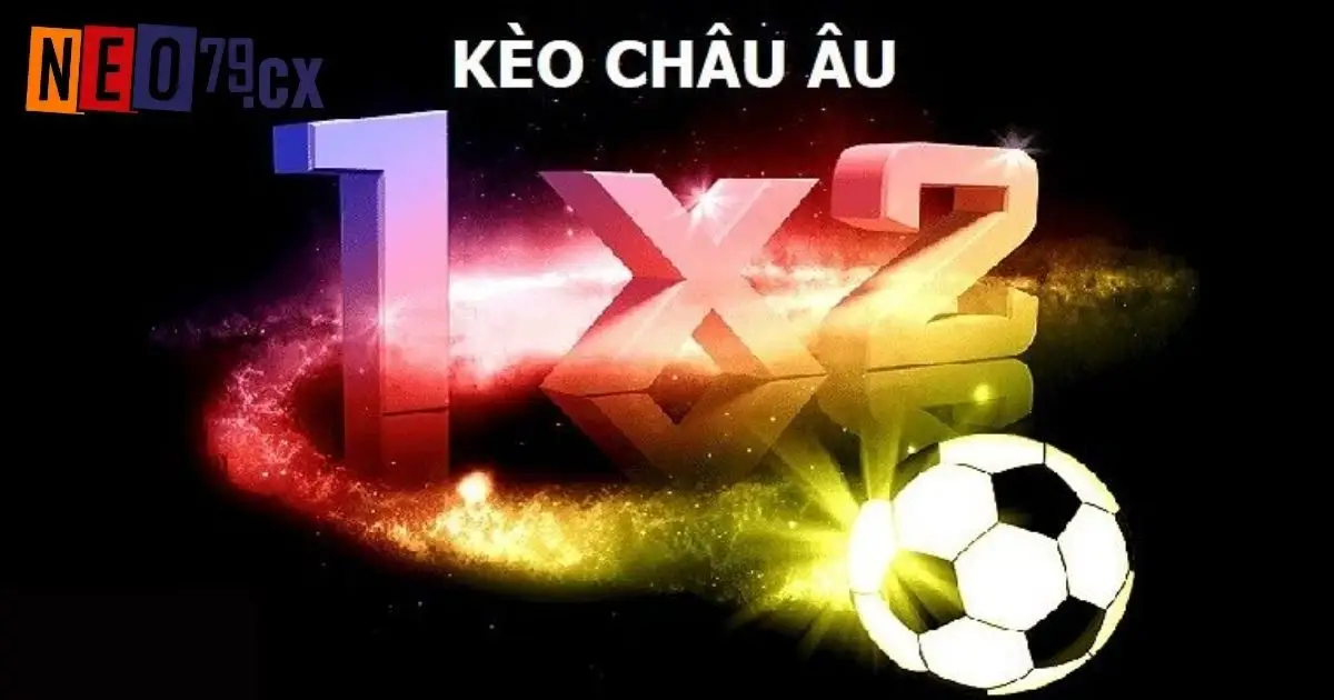 Cách đọc kèo châu Âu cực chuẩn cho tân binh