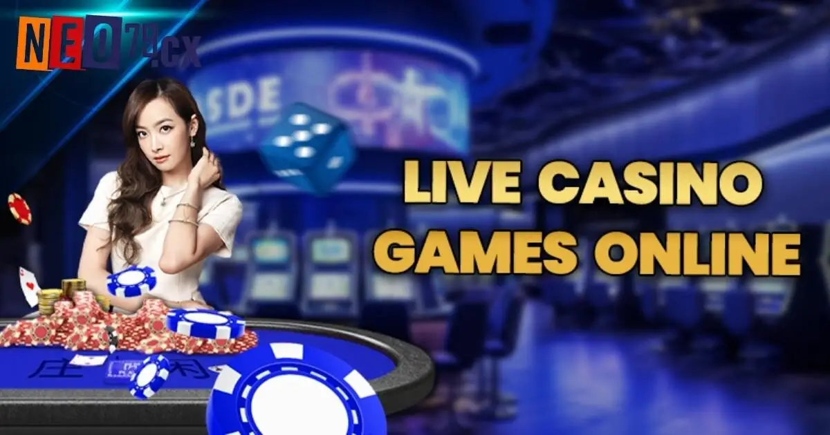 Ưu điểm của Neo79 live casino là gì?